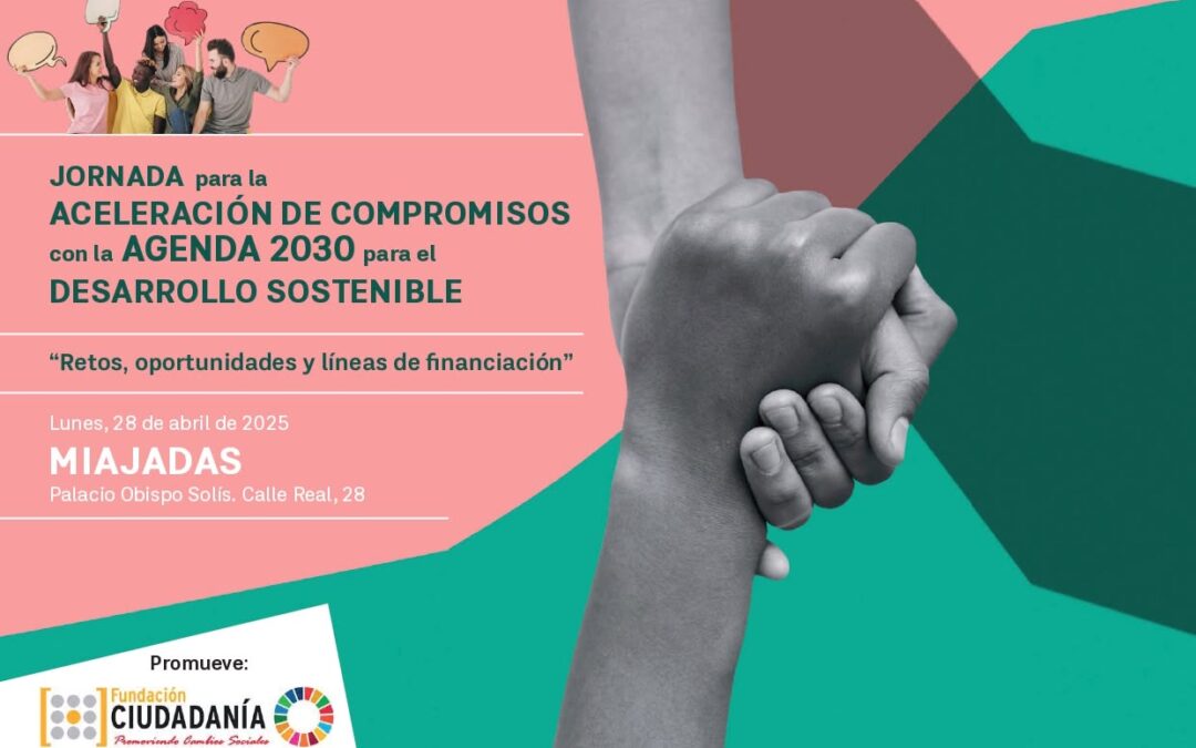 Jornada para la Aceleración de Compromisos con la Agenda 2030 en Miajadas